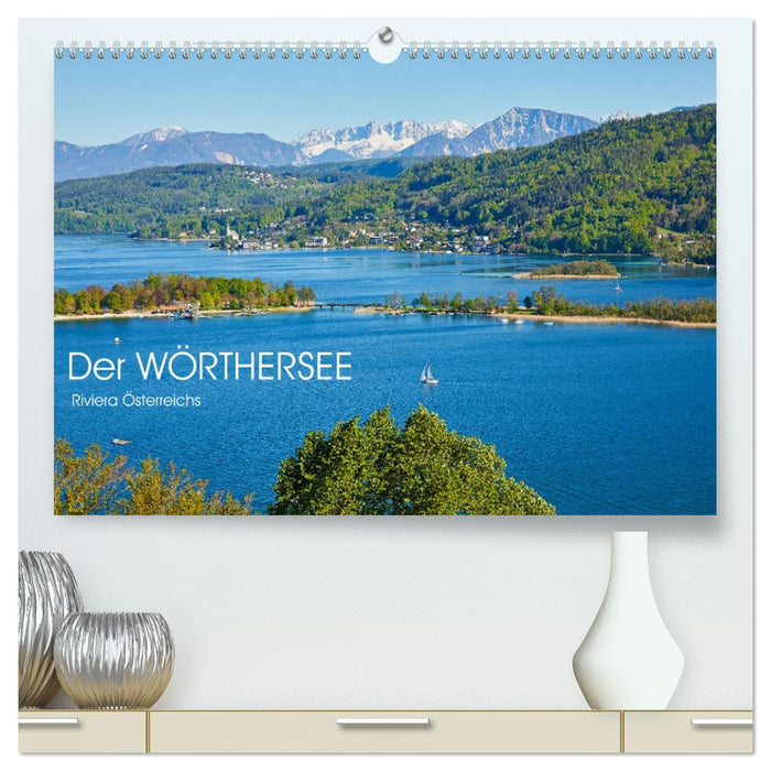 Der Wörthersee - Österreichs Riviera (CALVENDO Premium Wandkalender 2026)