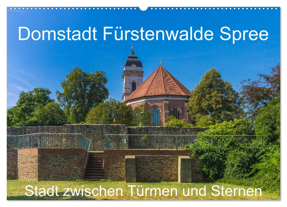Domstadt Fürstenwalde Spree (CALVENDO Wandkalender 2026)