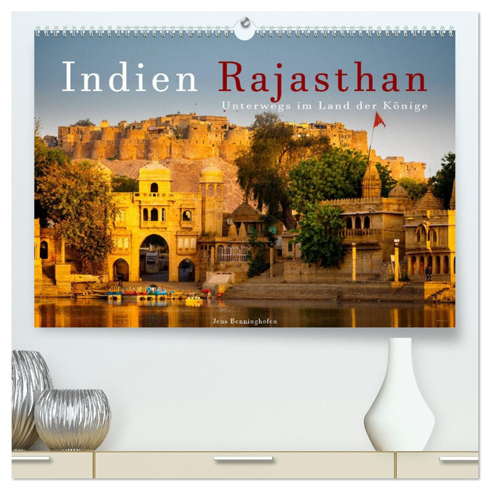 Indien Rajasthan: Unterwegs im Land der Könige (CALVENDO Premium Wandkalender 2026)