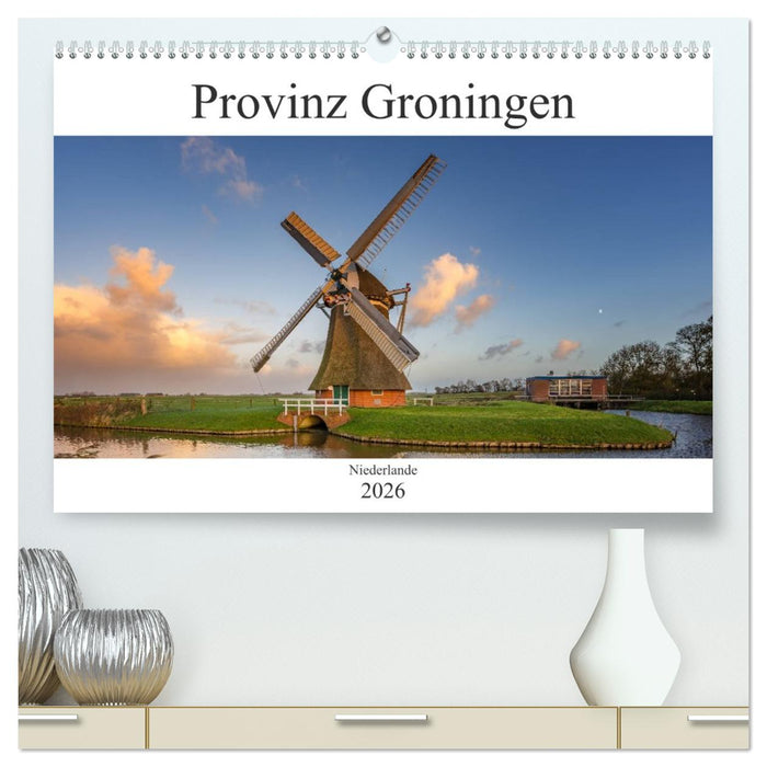Provinz Groningen (CALVENDO Premium Wandkalender 2026)
