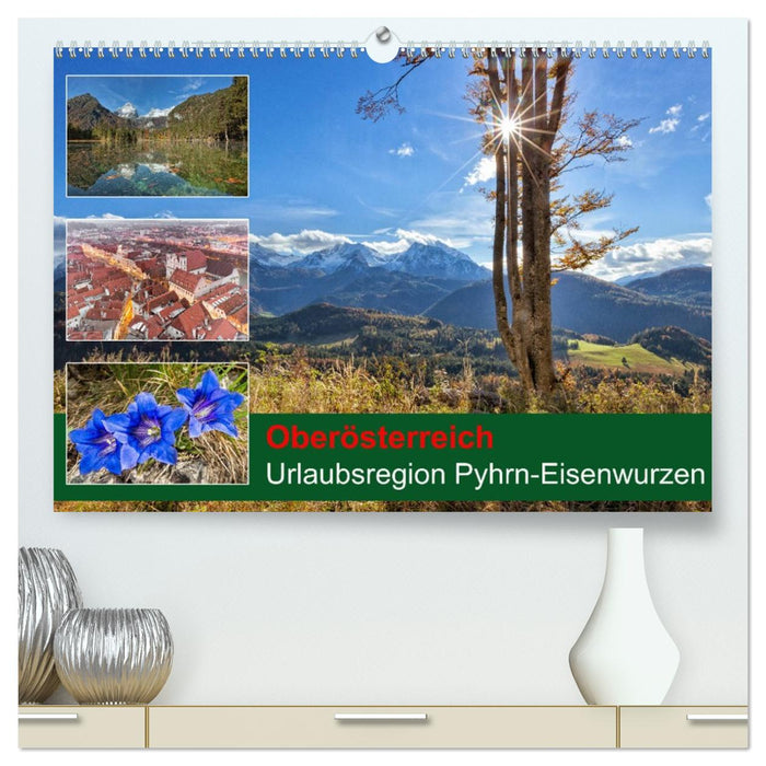 Oberösterreich Urlaubsregion Pyhrn-Eisenwurzen (CALVENDO Premium Wandkalender 2026)