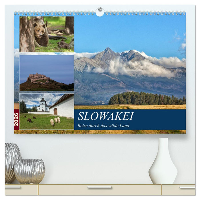 Slowakei - Reise durch das wilde Land (CALVENDO Premium Wandkalender 2026)