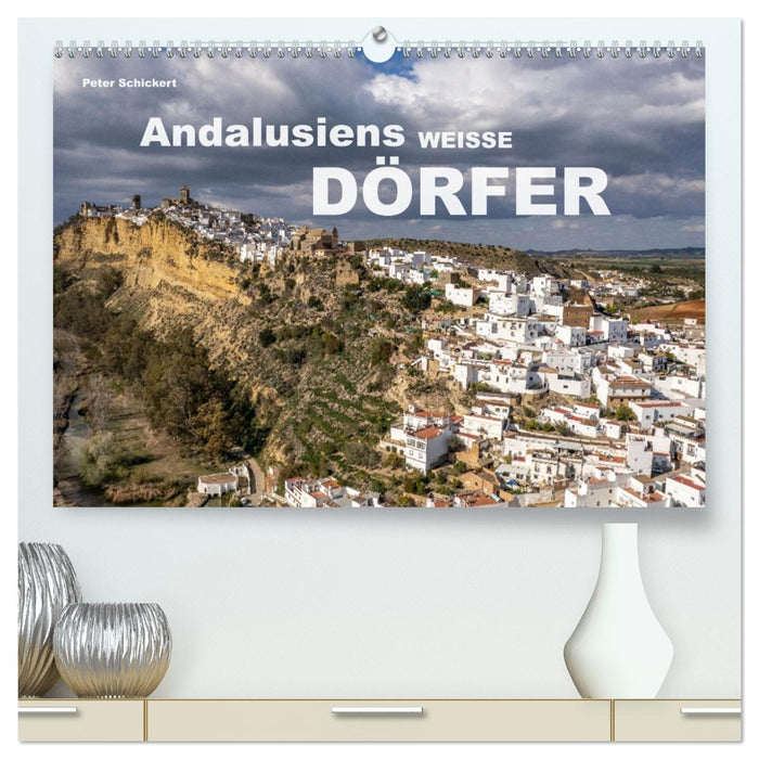 Andalusiens weisse Dörfer (CALVENDO Premium Wandkalender 2026)