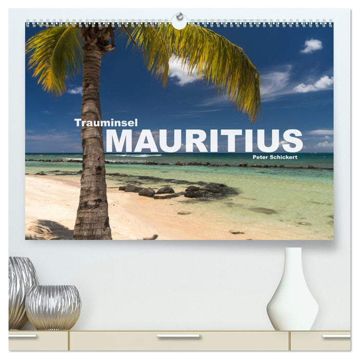 Trauminsel Mauritius (CALVENDO Premium Wandkalender 2026)