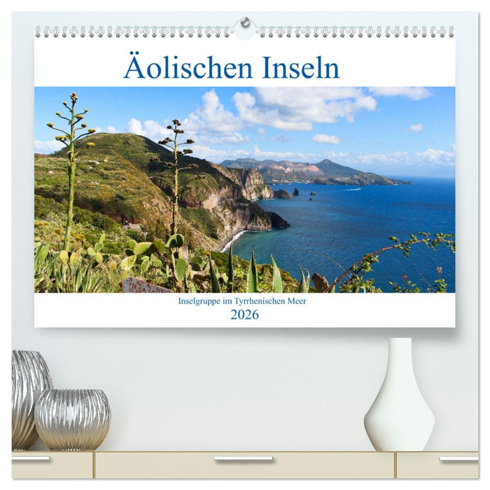 Äolische Inseln (CALVENDO Premium Wandkalender 2026)