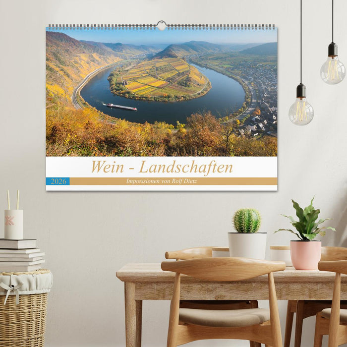Wein - Landschaften (CALVENDO Wandkalender 2026)