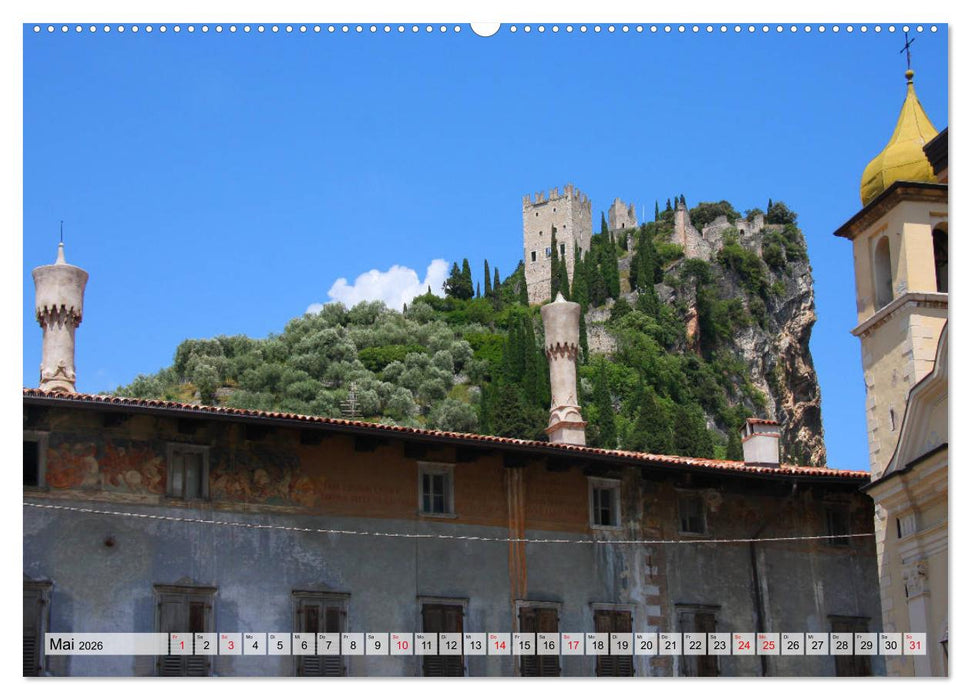 GARDASEE Von Arco ganz im Norden südwärts (CALVENDO Premium Wandkalender 2026)