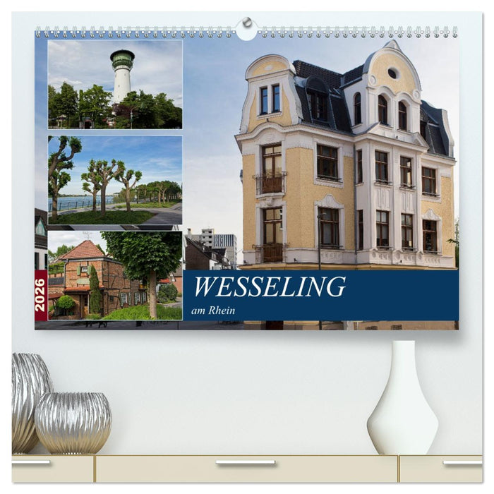 Wesseling am Rhein (CALVENDO Premium Wandkalender 2026)
