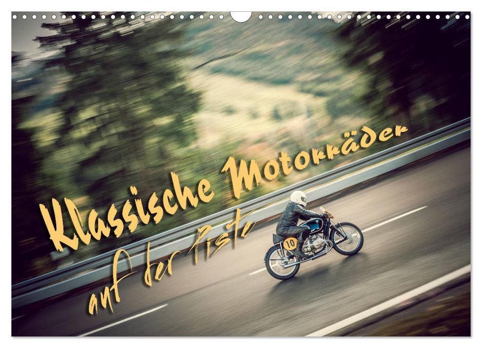 Klassische Motorräder auf der Piste (CALVENDO Wandkalender 2026)