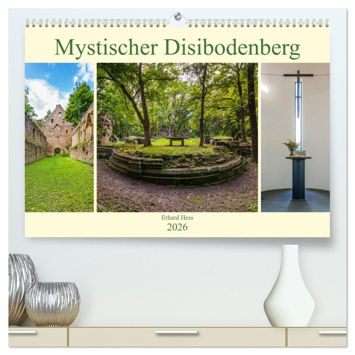 Mystischer Disibodenberg (CALVENDO Premium Wandkalender 2026)