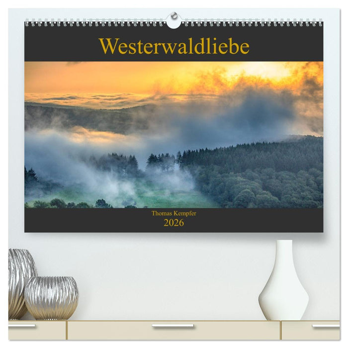 Westerwaldliebe (CALVENDO Premium Wandkalender 2026)