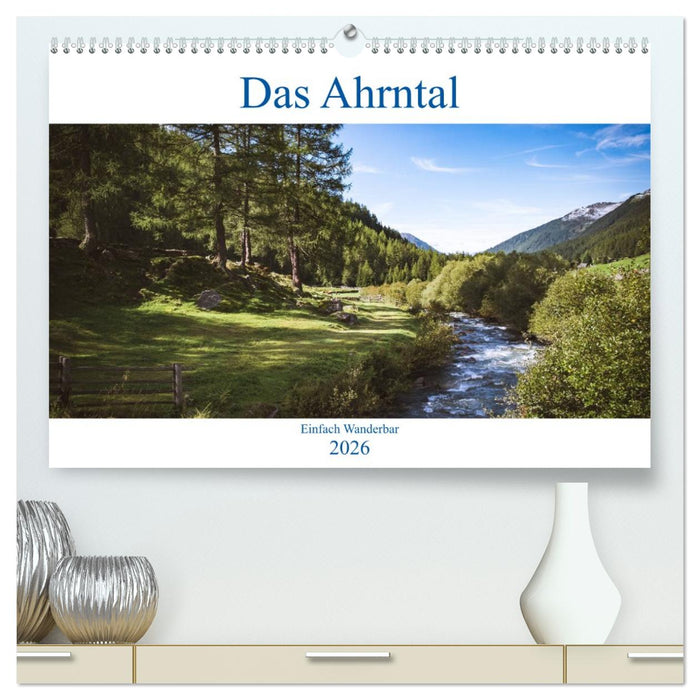 Das Ahrntal (CALVENDO Premium Wandkalender 2026)