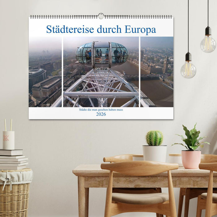 Städtereise durch Europa (CALVENDO Wandkalender 2026)