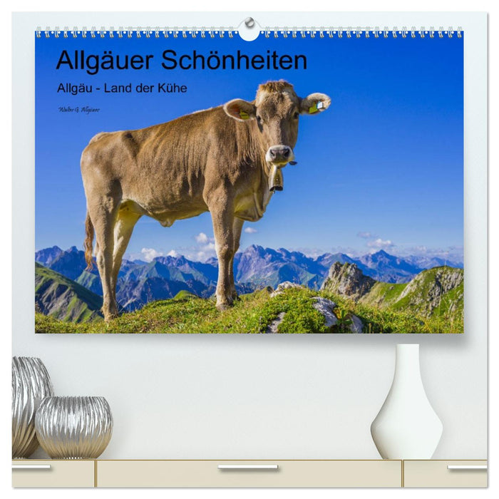 Allgäuer Schönheiten Allgäu - Land der Kühe (CALVENDO Premium Wandkalender 2026)