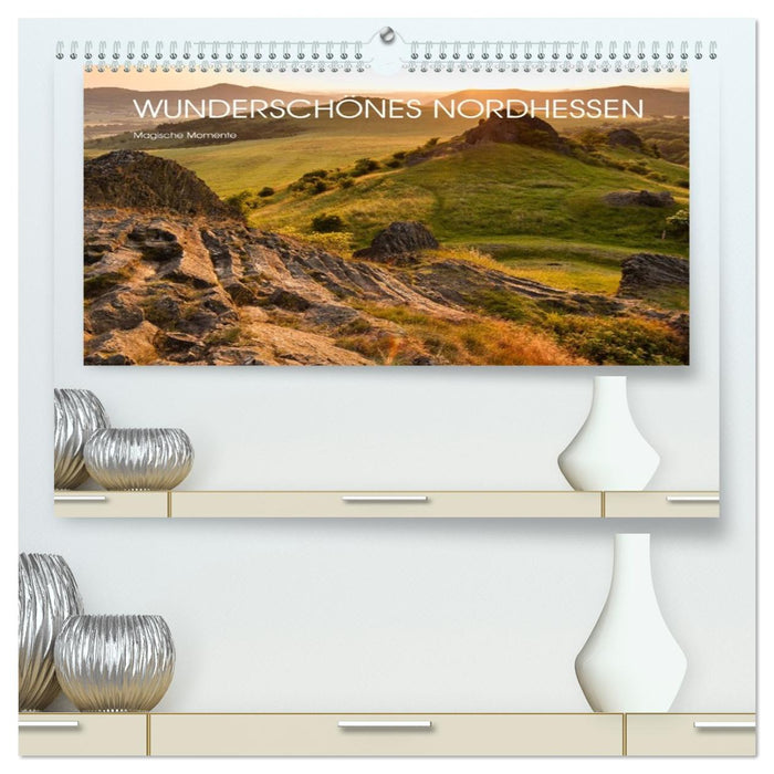Wunderschönes Nordhessen - Magische Momente (CALVENDO Premium Wandkalender 2026)