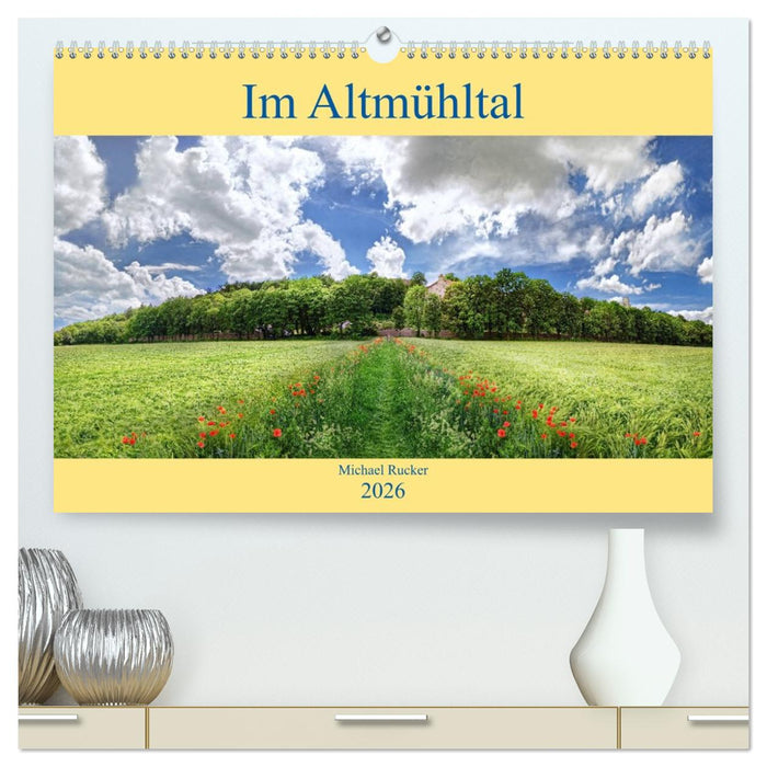 Im Altmühltal (CALVENDO Premium Wandkalender 2026)