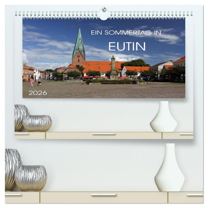 Ein Sommertag in Eutin (CALVENDO Premium Wandkalender 2026)