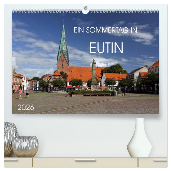 Ein Sommertag in Eutin (CALVENDO Premium Wandkalender 2026)