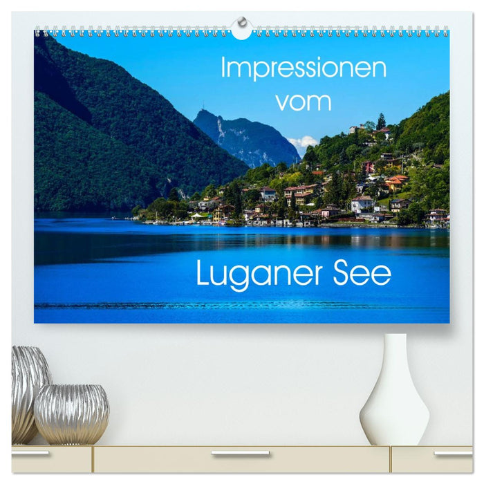 Impressionen vom Luganer See (CALVENDO Premium Wandkalender 2026)