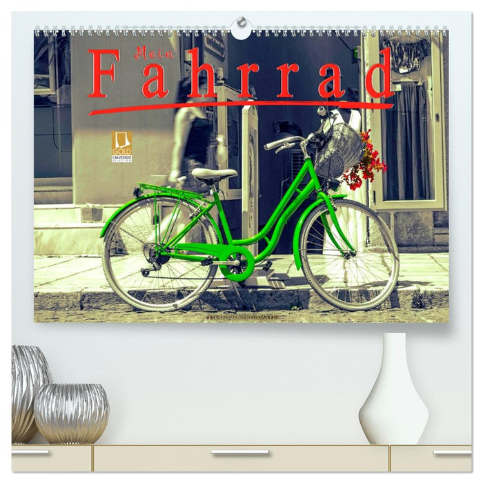 Mein Fahrrad (CALVENDO Premium Wandkalender 2026)