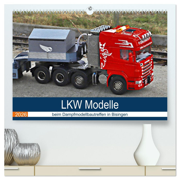 LKW Modelle beim Dampfmodellbautreffen in Bisingen (CALVENDO Premium Wandkalender 2026)