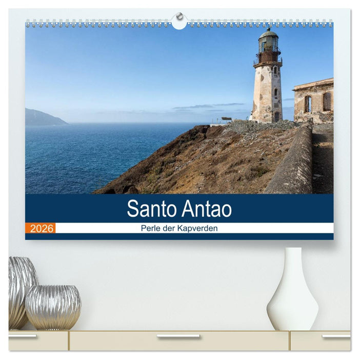 Santo Antao, Perle der Kapverden (CALVENDO Premium Wandkalender 2026)