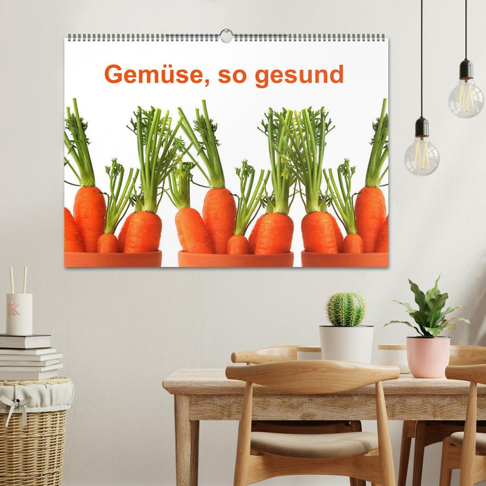 Gemüse, so gesund (CALVENDO Wandkalender 2026)