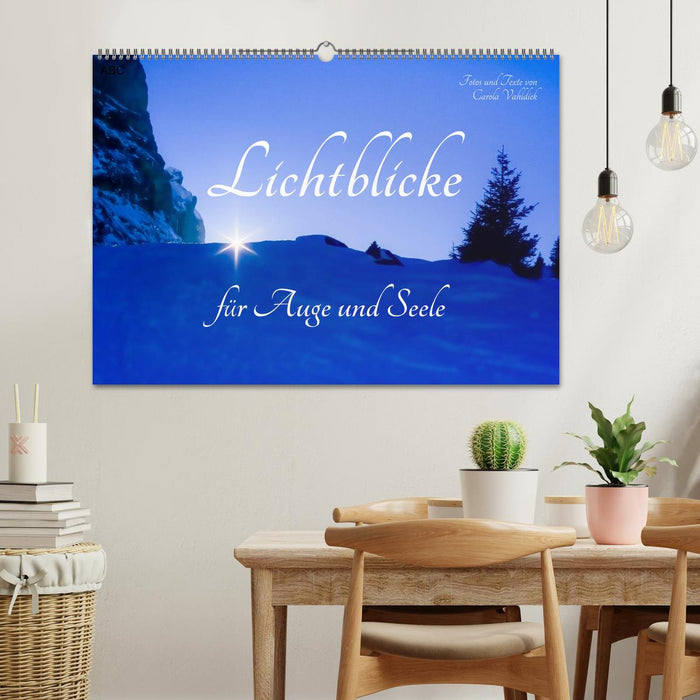 Lichtblicke für Auge und Seele - Der Kalender (CALVENDO Wandkalender 2026)