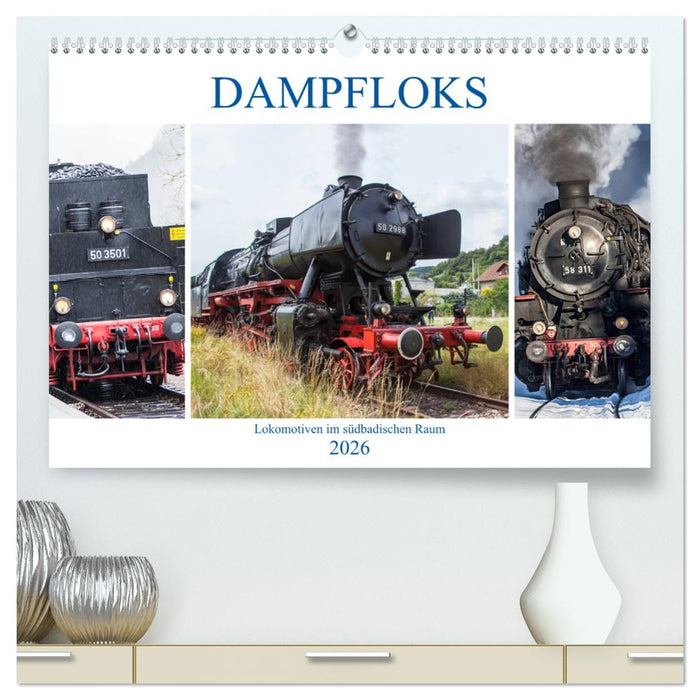 Dampfloks im südbadischen Raum (CALVENDO Premium Wandkalender 2026)