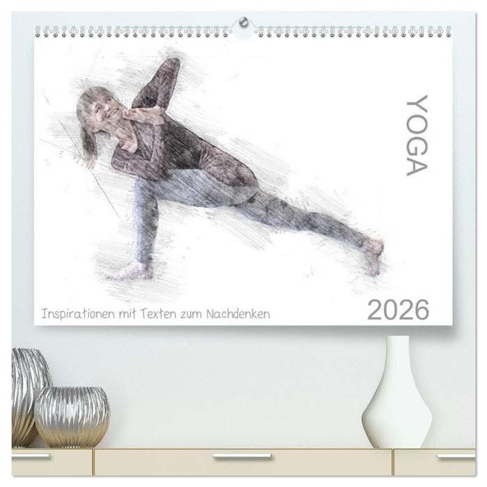 YOGA Inspirationen mit Texten zum Nachdenken (CALVENDO Premium Wandkalender 2026)