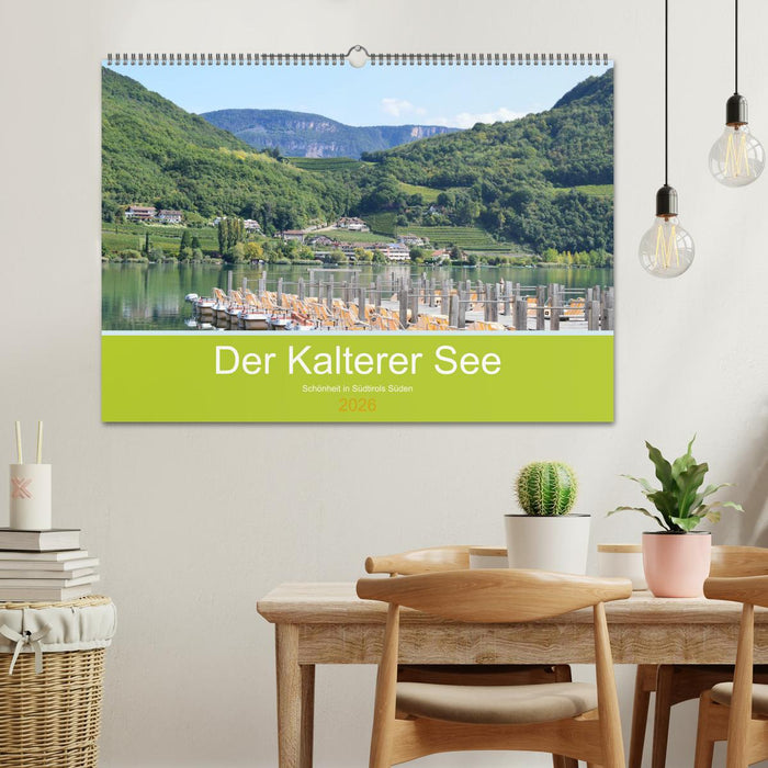 Der Kalterer See - Schönheit in Südtirols Süden (CALVENDO Wandkalender 2026)