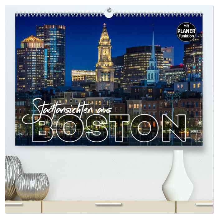 Stadtansichten aus Boston (CALVENDO Premium Wandkalender 2026)