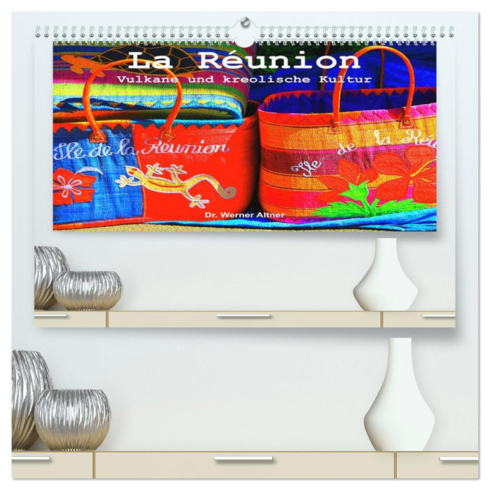 La Réunion - Vulkane und kreolische Kultur (CALVENDO Premium Wandkalender 2026)