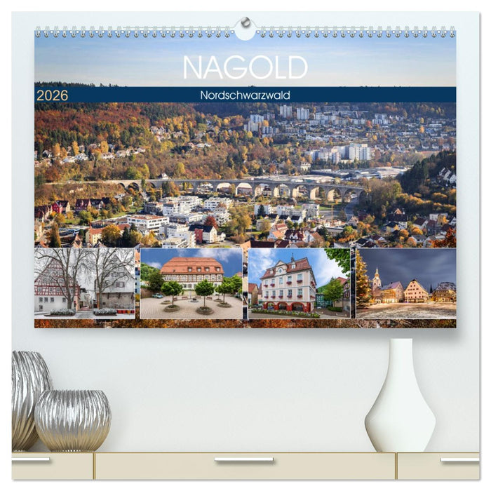 Nagold (CALVENDO Premium Wandkalender 2026)