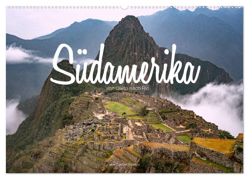 Südamerika - Von Quito nach Rio (CALVENDO Wandkalender 2026)