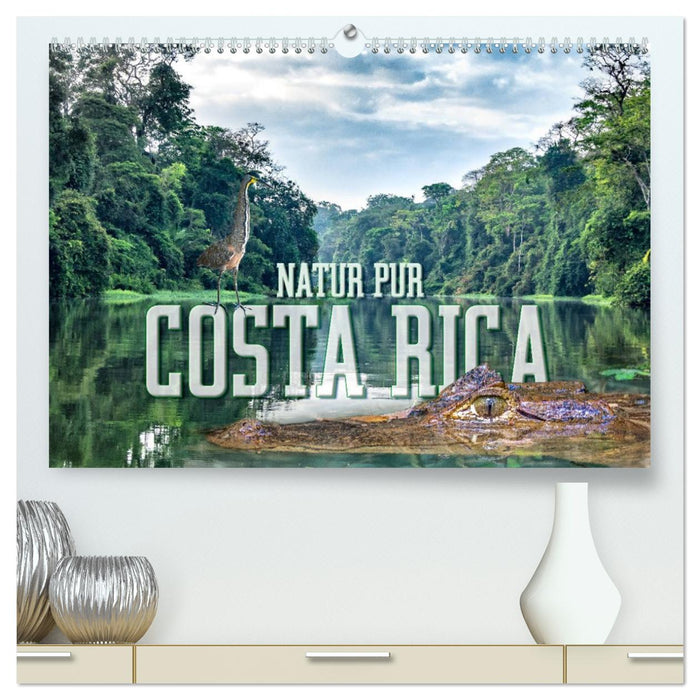 Natur pur, Costa Rica (CALVENDO Premium Wandkalender 2026)