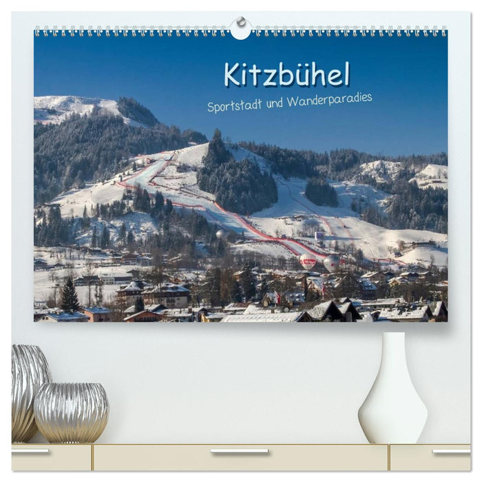 Kitzbühel, Sportstadt und Wanderparadies (CALVENDO Premium Wandkalender 2026)