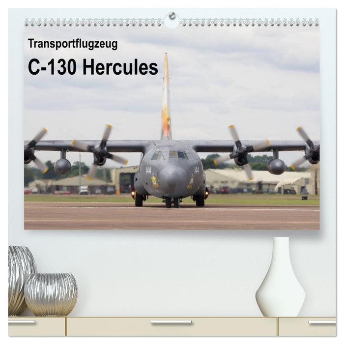 Transportflugzeug C-130 Hercules (CALVENDO Premium Wandkalender 2026)