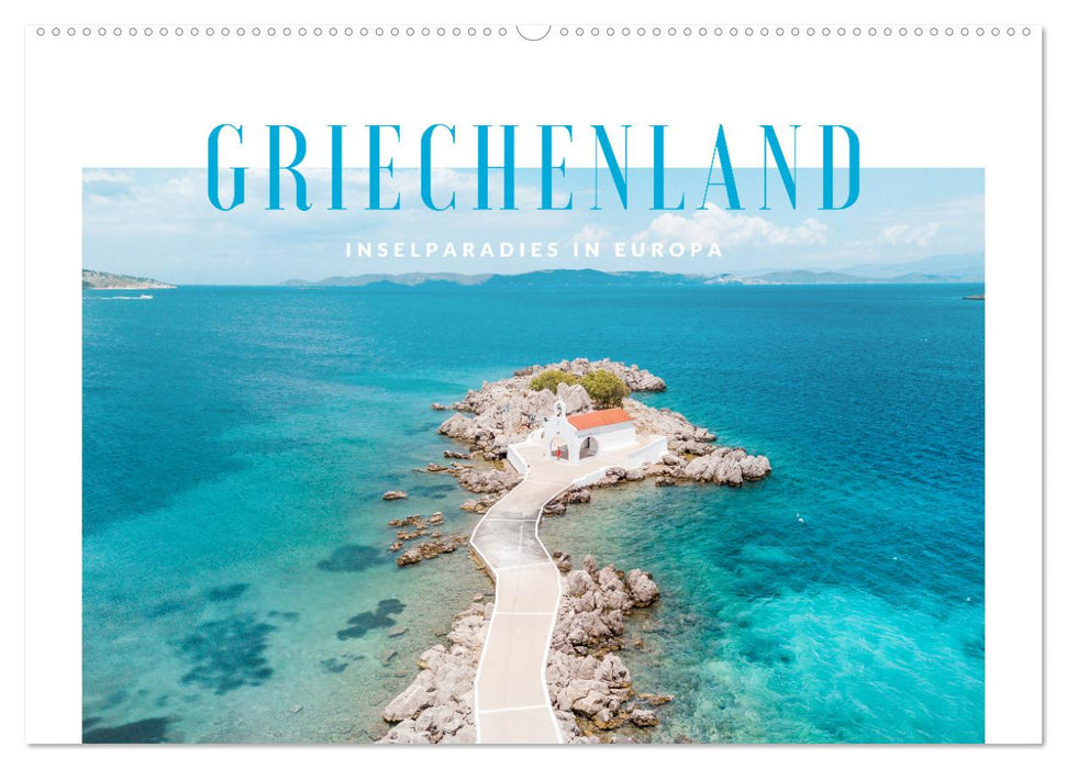 Griechenland - Inselparadies in Europa (CALVENDO Wandkalender 2026)