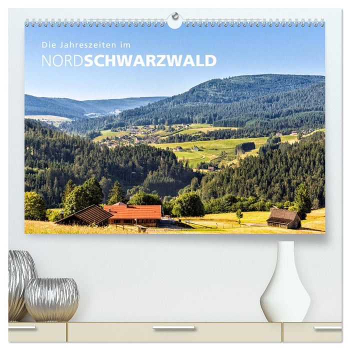 Die Jahreszeiten im Nordschwarzwald (CALVENDO Premium Wandkalender 2026)