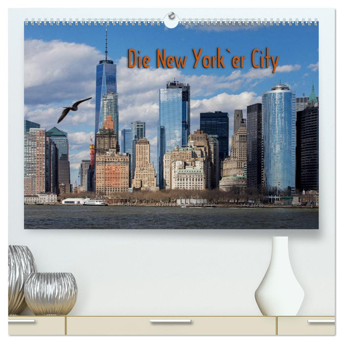 Die New Yorker City (CALVENDO Premium Wandkalender 2026)