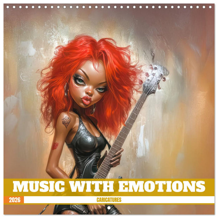 Music with emotion - caricatures (CALVENDO Monthly Calendar 2026)