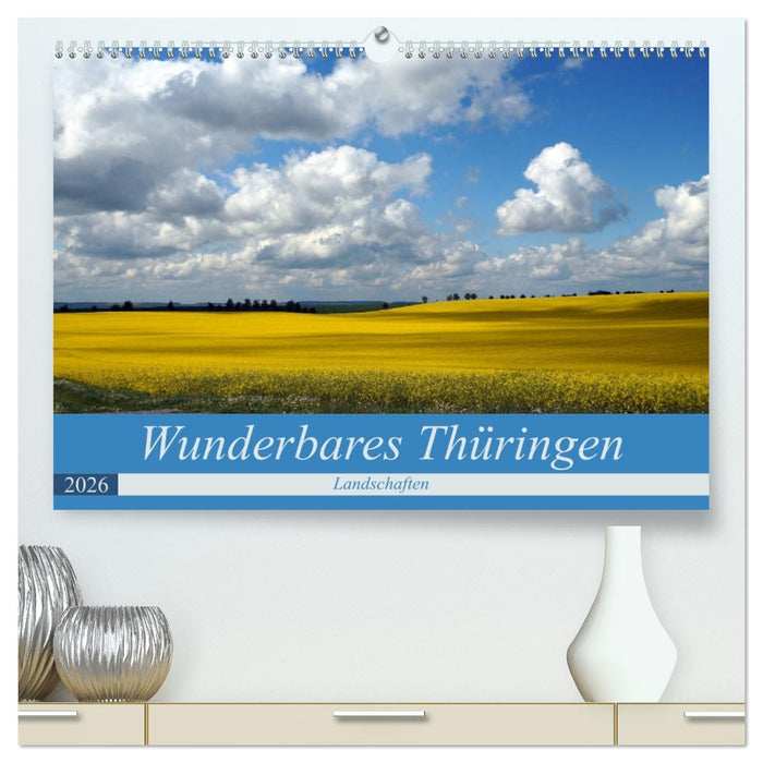 Wunderbares Thüringen - Landschaften (CALVENDO Premium Wandkalender 2026)