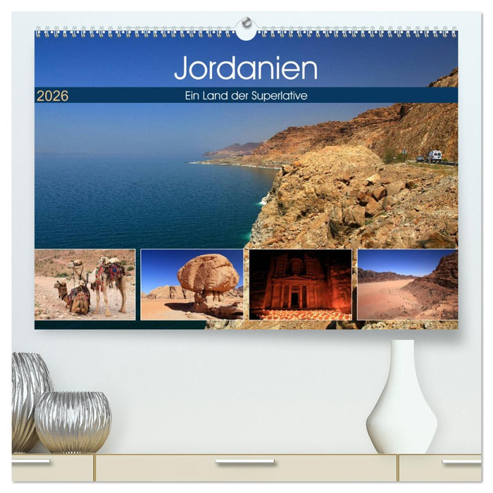 Jordanien - Ein Land der Superlative (CALVENDO Premium Wandkalender 2026)