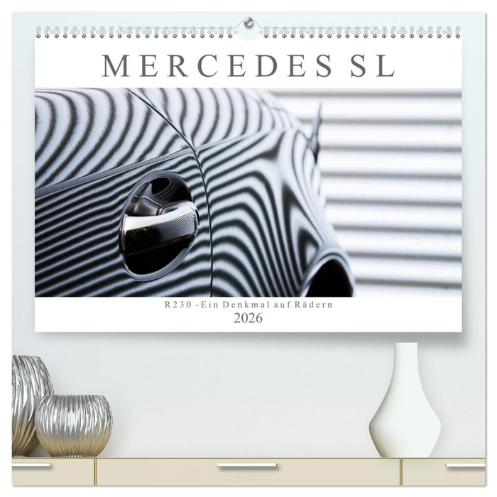 Mercedes SL R230 - Ein Denkmal auf Rädern (CALVENDO Premium Wandkalender 2026)