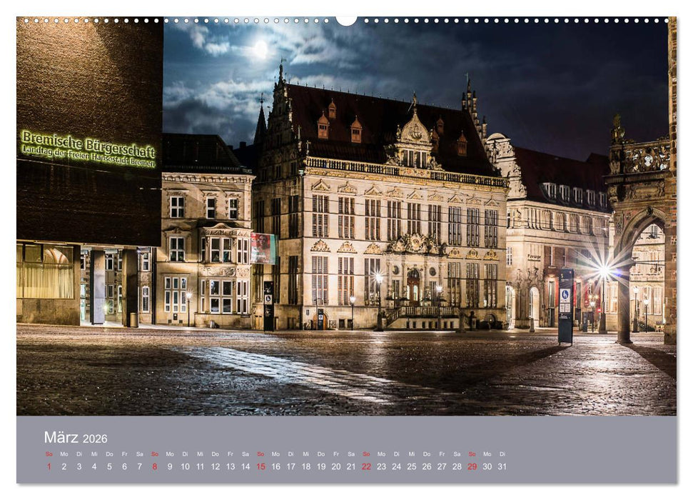 Nachts in Bremen (CALVENDO Wandkalender 2026)