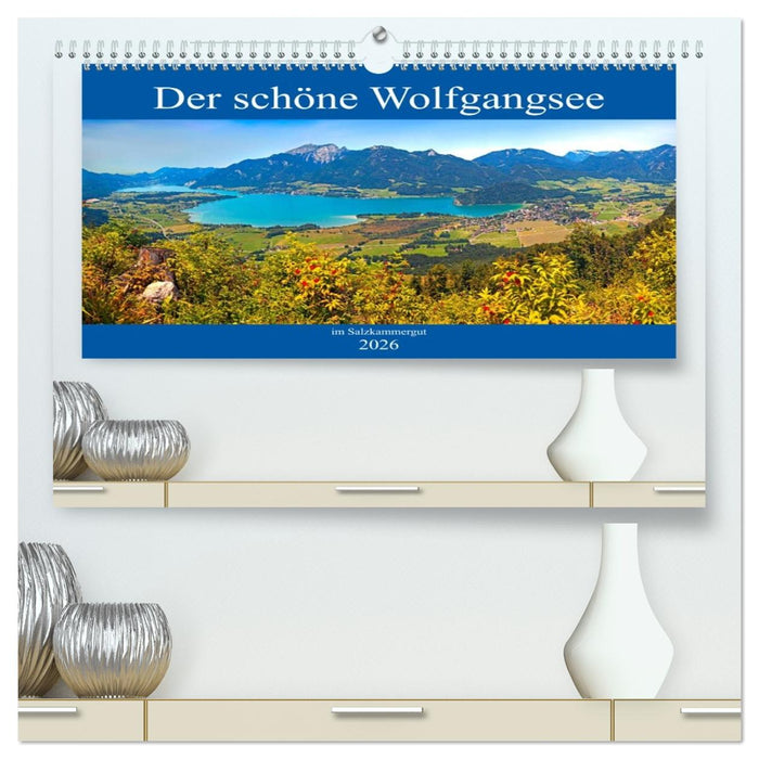 Der schöne Wolfgangsee im Salzkammergut (CALVENDO Premium Wandkalender 2026)