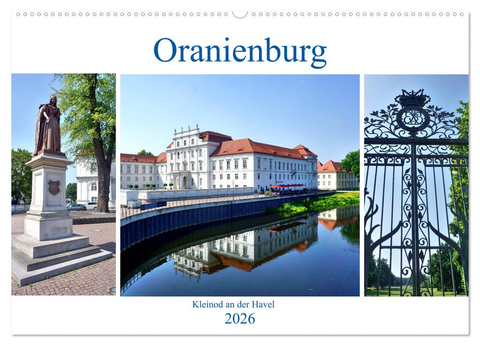 Oranienburg - Kleinod an der Havel (CALVENDO Wandkalender 2026)