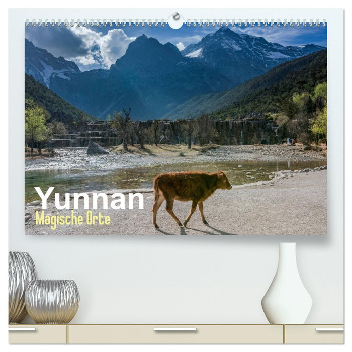 Yunnan - Magische Orte (CALVENDO Premium Wandkalender 2026)