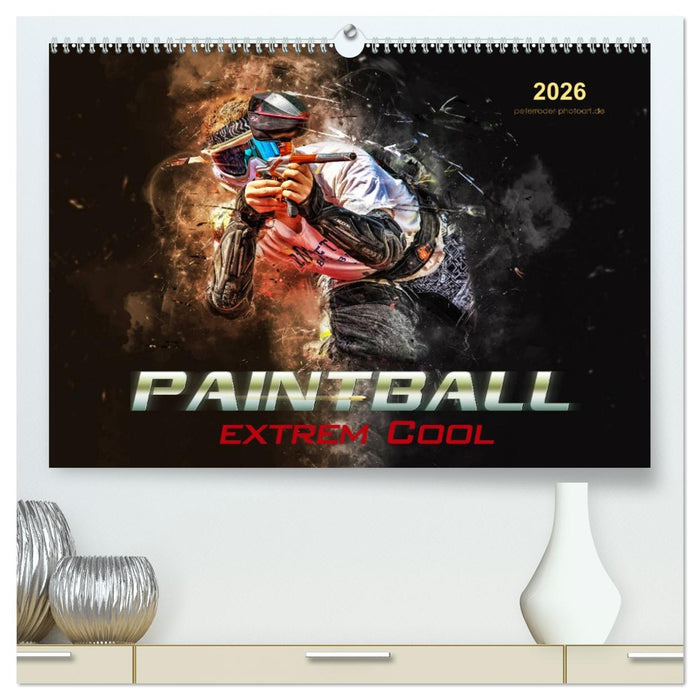 Paintball - extrem cool (CALVENDO Premium Wandkalender 2026)